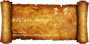 Kégli Valter névjegykártya